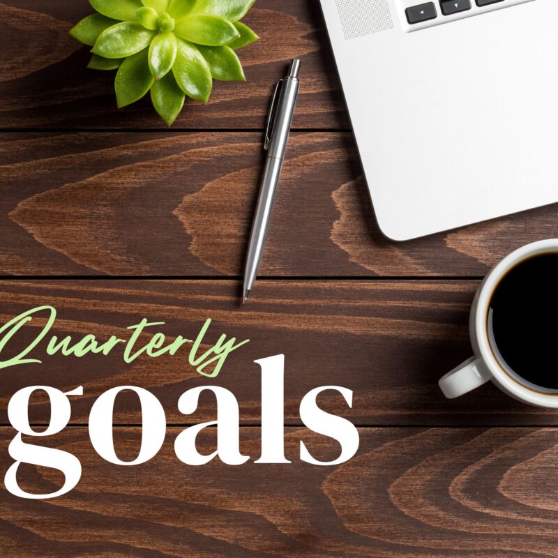 Quarterly Goals | Q1 of 2025